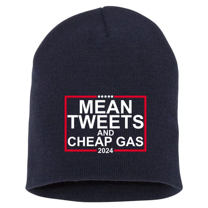 Mean Tweets And Cheap Gas 2024 Short Acrylic Beanie