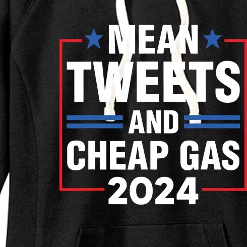 Mean Tweets And Cheap Gas Prices Meme 2024 Pro Trump Fan Women's Fleece Hoodie