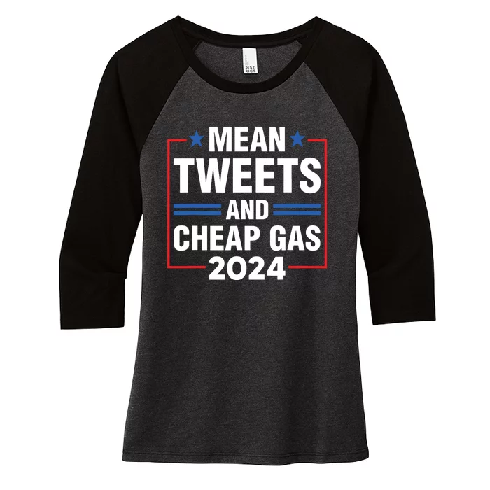 Mean Tweets And Cheap Gas Prices Meme 2024 Pro Trump Fan Women's Tri-Blend 3/4-Sleeve Raglan Shirt