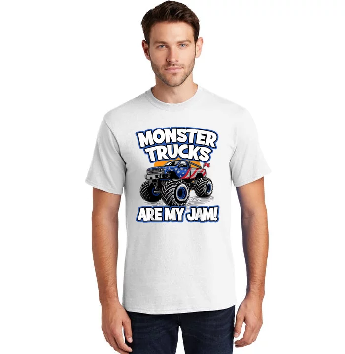 Monster Trucks Are My Jam Tall T-Shirt