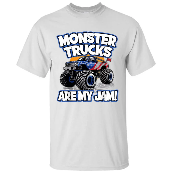 Monster Trucks Are My Jam Tall T-Shirt