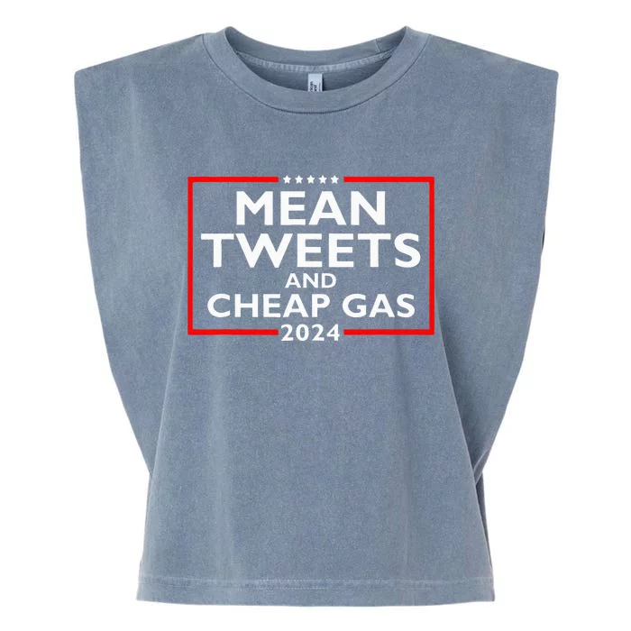 Mean Tweets And Cheap Gas Funny 2024 ProTrump Election Garment-Dyed Women's Muscle Tee