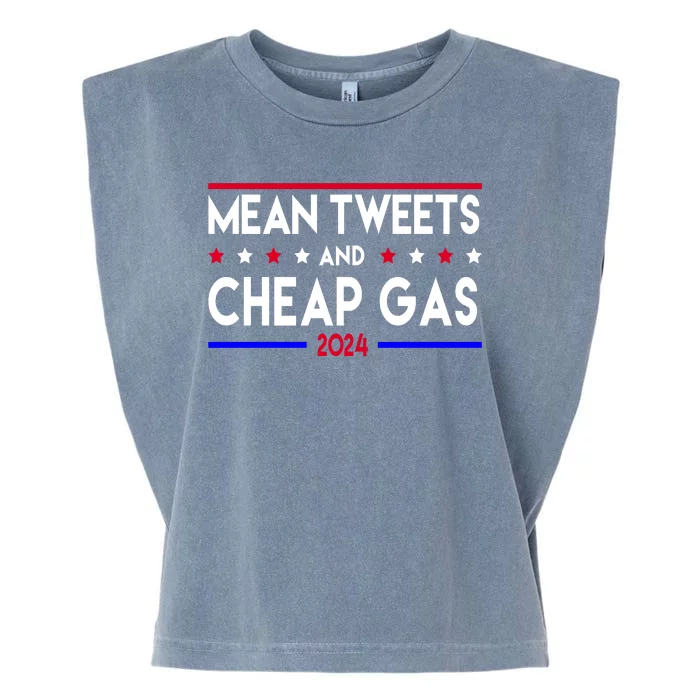 Mean Tweets And Cheap Gas 2024 Donald Trump Garment-Dyed Women's Muscle Tee