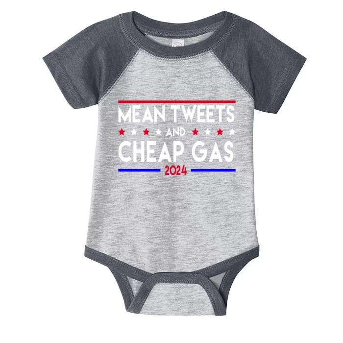 Mean Tweets And Cheap Gas 2024 Donald Trump Infant Baby Jersey Bodysuit