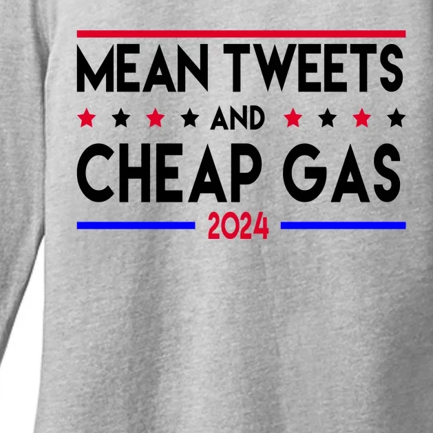 Mean Tweets And Cheap Gas 2024 Donald Trump Womens CVC Long Sleeve Shirt