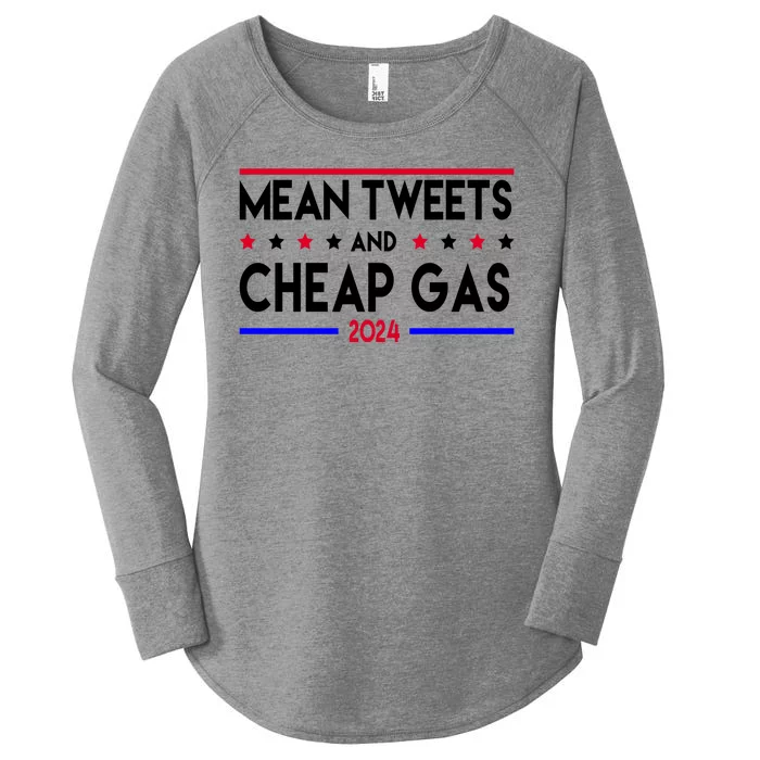 Mean Tweets And Cheap Gas 2024 Donald Trump Women's Perfect Tri Tunic Long Sleeve Shirt