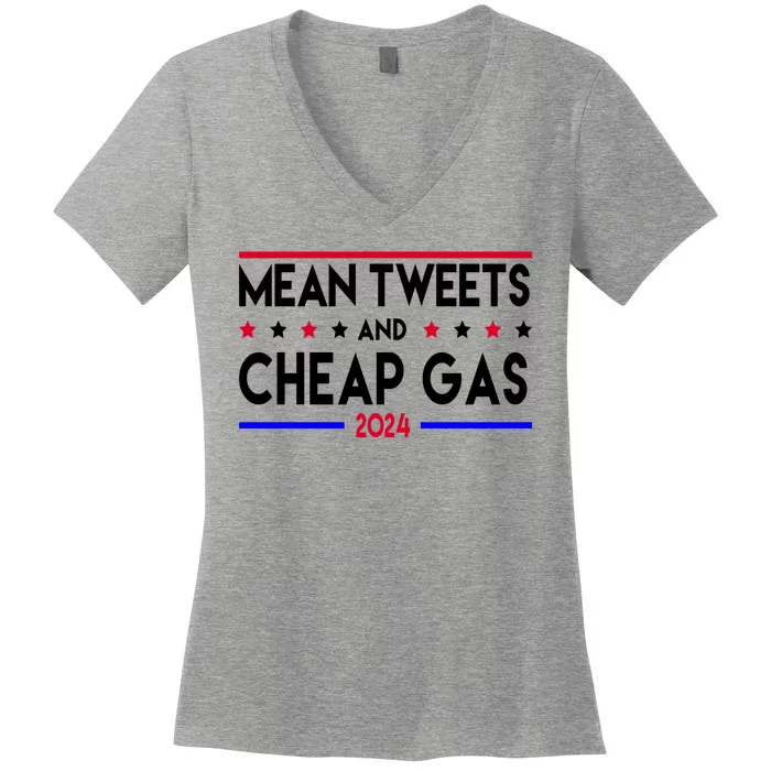 Mean Tweets And Cheap Gas 2024 Donald Trump Women's V-Neck T-Shirt