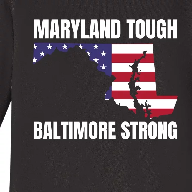 Maryland Tough Baltimore Strong Baby Long Sleeve Bodysuit