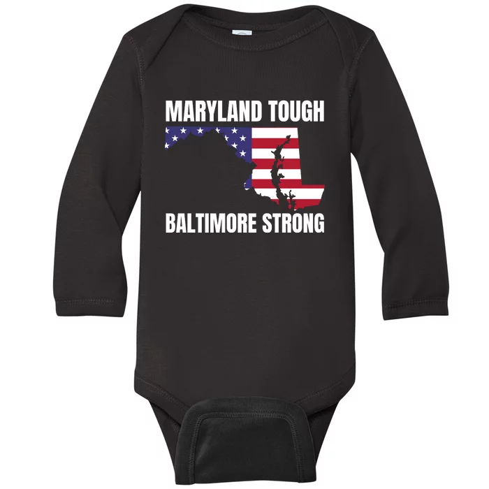 Maryland Tough Baltimore Strong Baby Long Sleeve Bodysuit