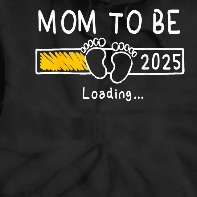 Mom To Be 2025 Loading Mom Est 2025 Promoted To Mommy Tie Dye Hoodie