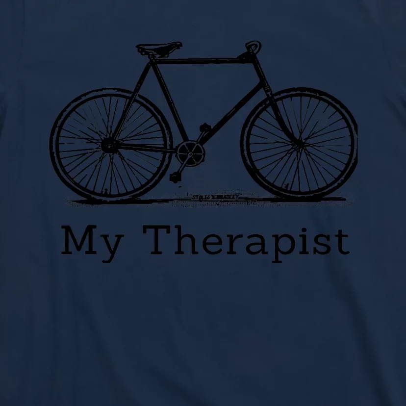 My Therapist Bicycle Funny Bike Riding Rider Cycling T-Shirt