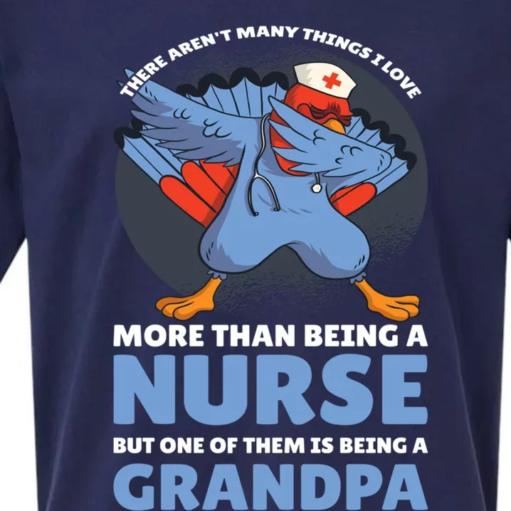 More Than Being A Nurse But One Of Them Is Being Grandpa Meaningful Gift Sueded Cloud Jersey T-Shirt