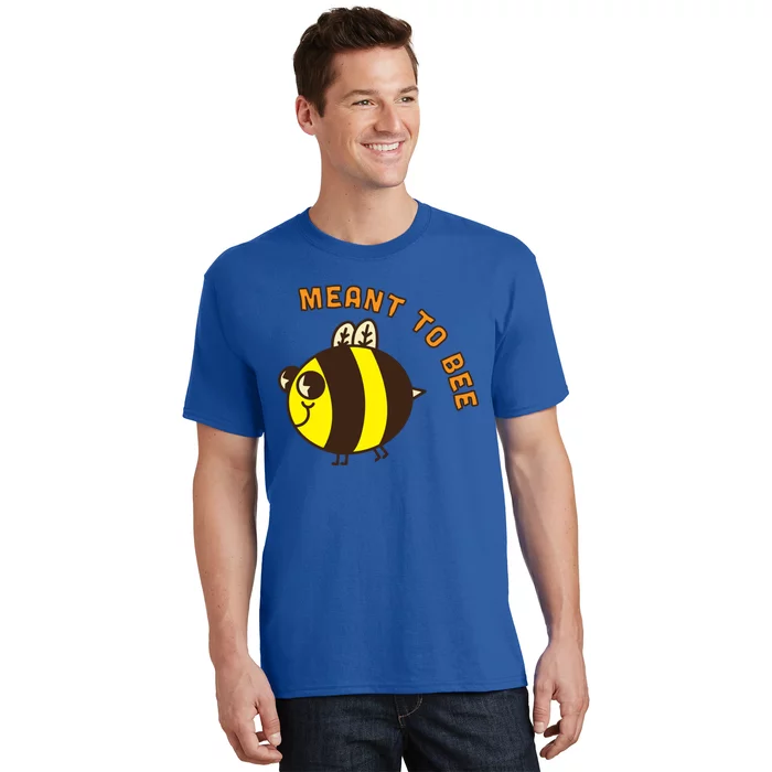 Meant To Bee Valentines Day Gift Funny Animal Pun Bees Funny Gift T-Shirt