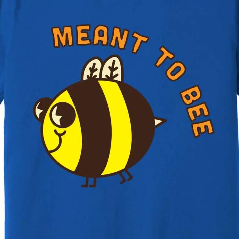 Meant To Bee Valentines Day Gift Funny Animal Pun Bees Funny Gift Premium T-Shirt