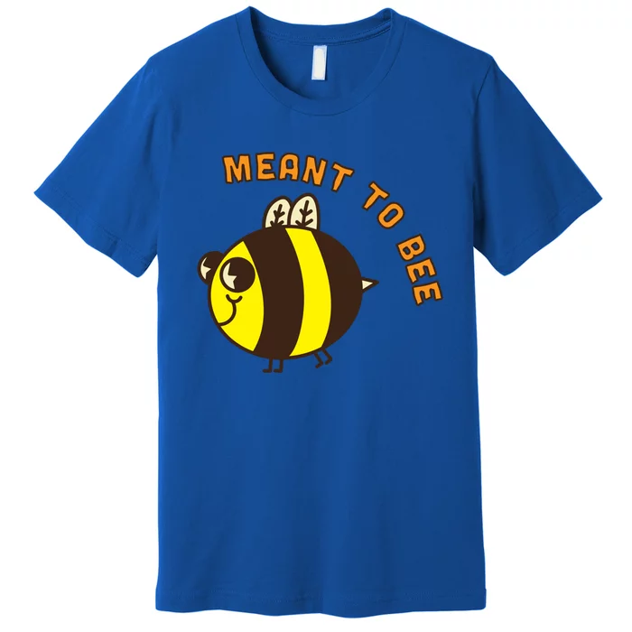 Meant To Bee Valentines Day Gift Funny Animal Pun Bees Funny Gift Premium T-Shirt