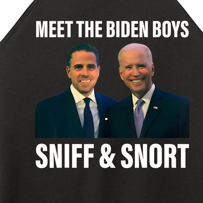 Meet The Biden Boy Sniff And Snort Funny Quote Women’s Perfect Tri Rocker Tank