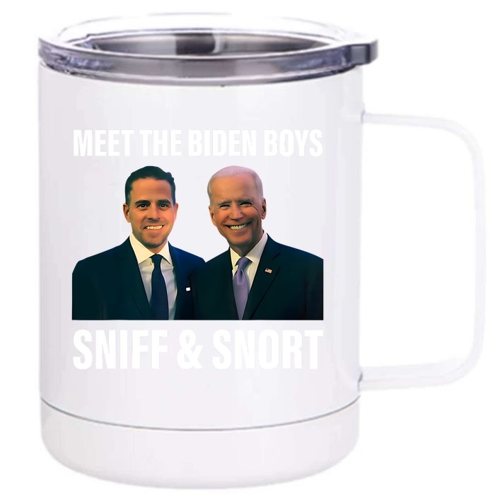 Meet The Biden Boy Sniff And Snort Funny Quote Front & Back 12oz Stainless Steel Tumbler Cup