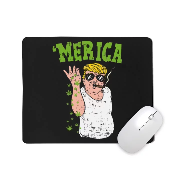 Merica Trump Bae Smoking Weed Cannabis Funny 420 Stoner Gift Mousepad