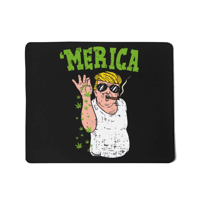 Merica Trump Bae Smoking Weed Cannabis Funny 420 Stoner Gift Mousepad