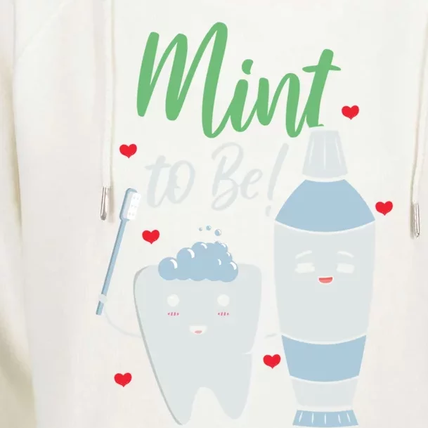 Mint To Be Dental Assistant Dentist Valentines Day Gift Womens Funnel Neck Pullover Hood