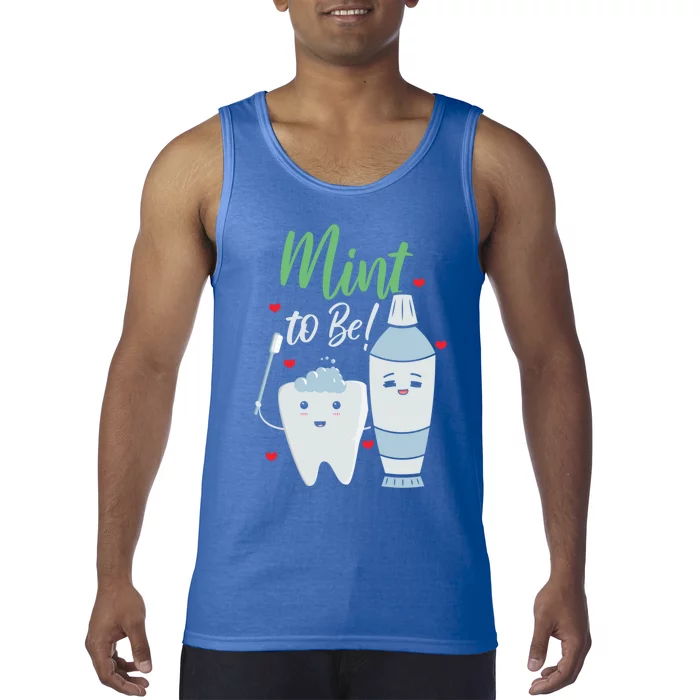 Mint To Be Dental Assistant Dentist Valentines Day Gift Tank Top