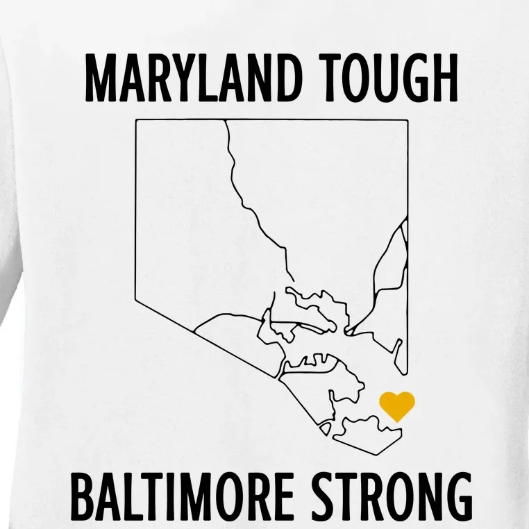 Maryland Tough Baltimore Strong Ladies Long Sleeve Shirt