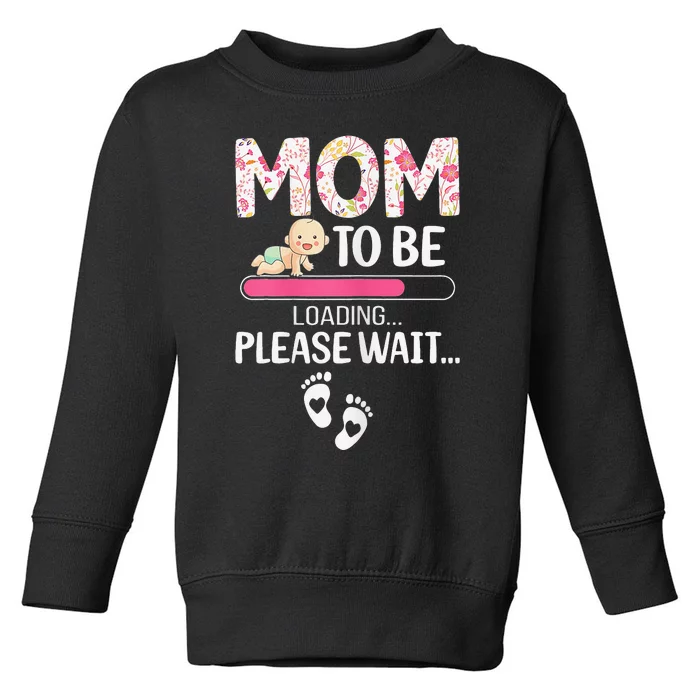 Mom To Be Mother's Day First Time Mom Pregnancy Toddler Sweatshirt