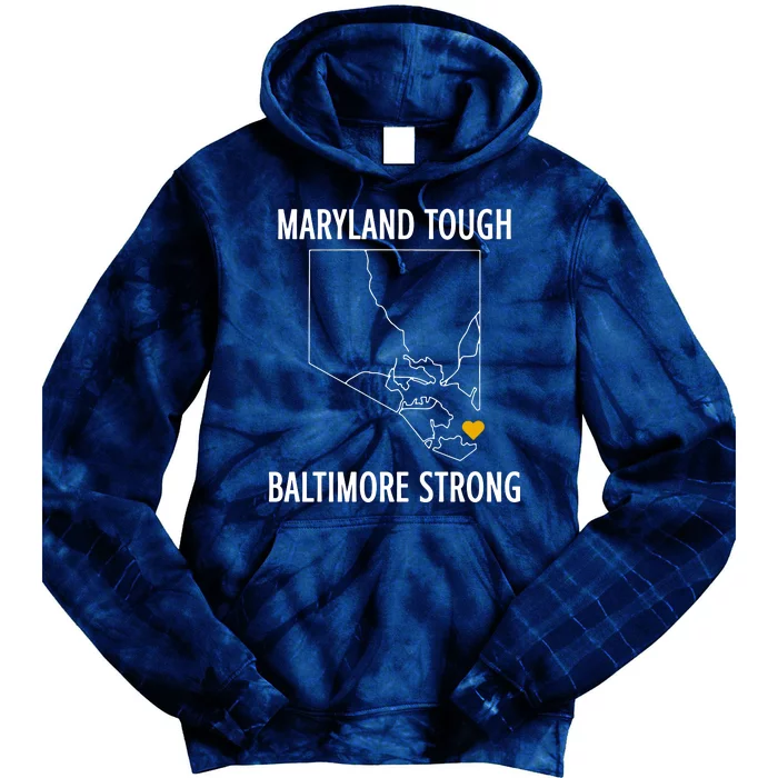 Maryland Tough Baltimore Strong Tie Dye Hoodie