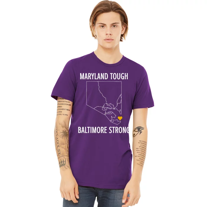 Maryland Tough Baltimore Strong Premium T-Shirt