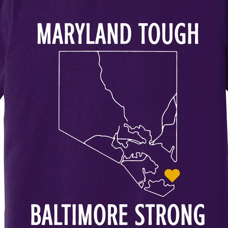 Maryland Tough Baltimore Strong Premium T-Shirt