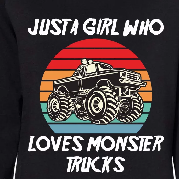 Monster Truck Birthday Just A Girl Who Loves Monster Trucks Gift Womens California Wash Sweatshirt