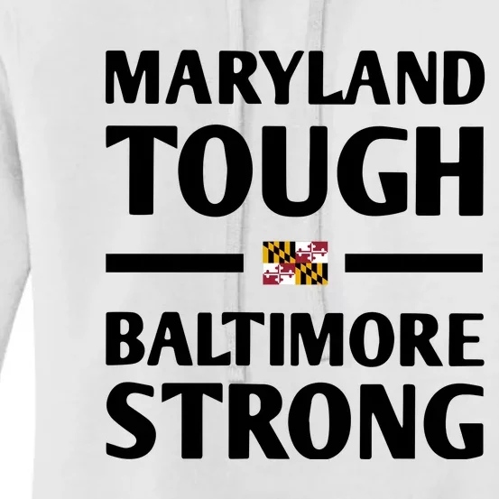 Maryland Tough Baltimore Strong Women's Pullover Hoodie