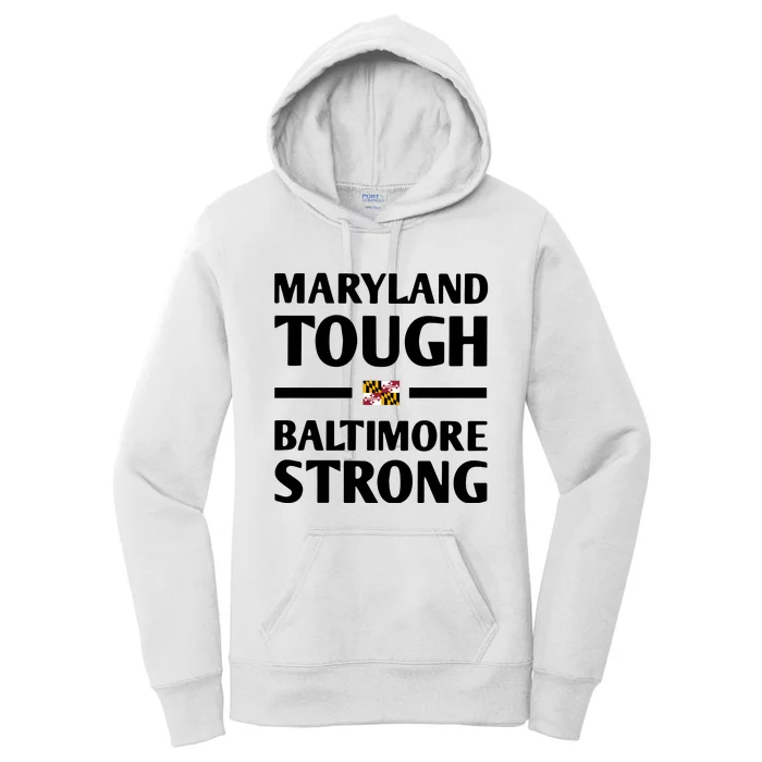 Maryland Tough Baltimore Strong Women's Pullover Hoodie