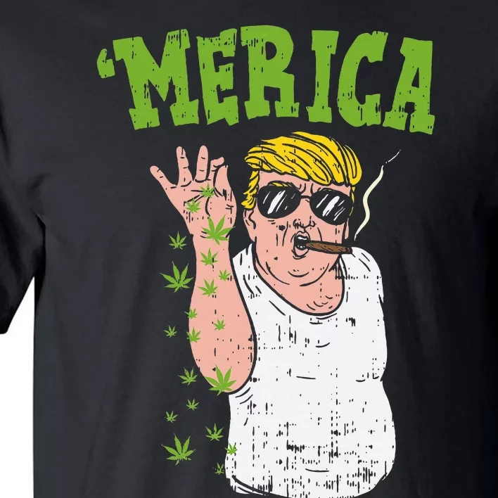 Merica Trump Bae Smoking Weed Cannabis Funny 420 Stoner Gift Tall T-Shirt