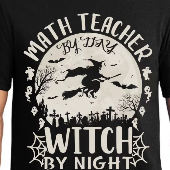 Math Teacher By Day Witch By Night Funny Halloween Great Gift Pajama Set