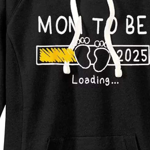 Mom To Be 2025 Loading Mom Est 2025 Promoted To Mommy Women's Fleece Hoodie