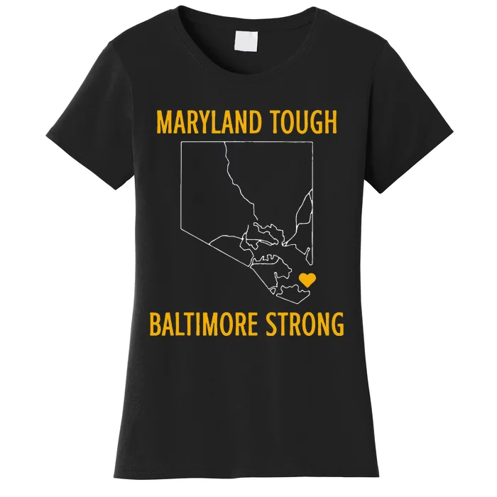 Maryland Tough Baltimore Strong Women's T-Shirt