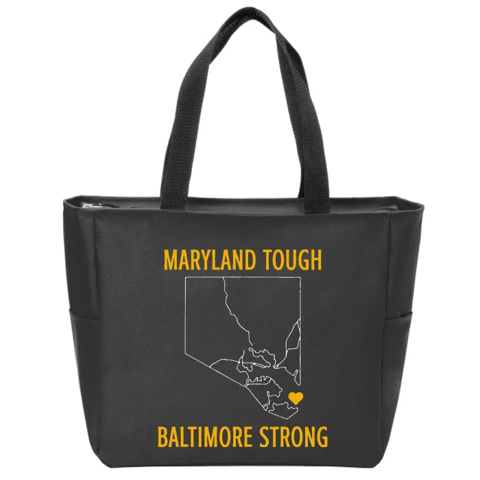 Maryland Tough Baltimore Strong Zip Tote Bag