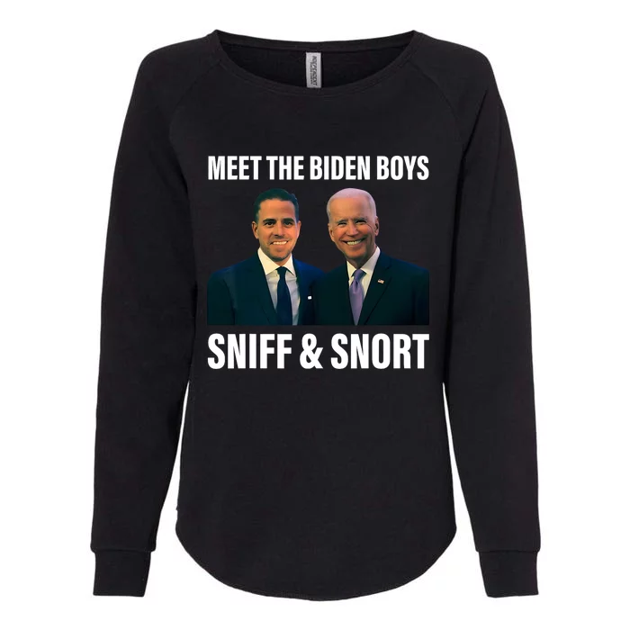 Meet The Biden Boy Sniff And Snort Womens California Wash Sweatshirt