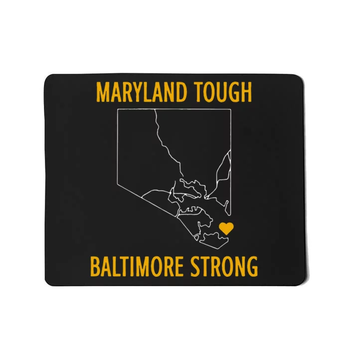 Maryland Tough Baltimore Strong Black Mousepad