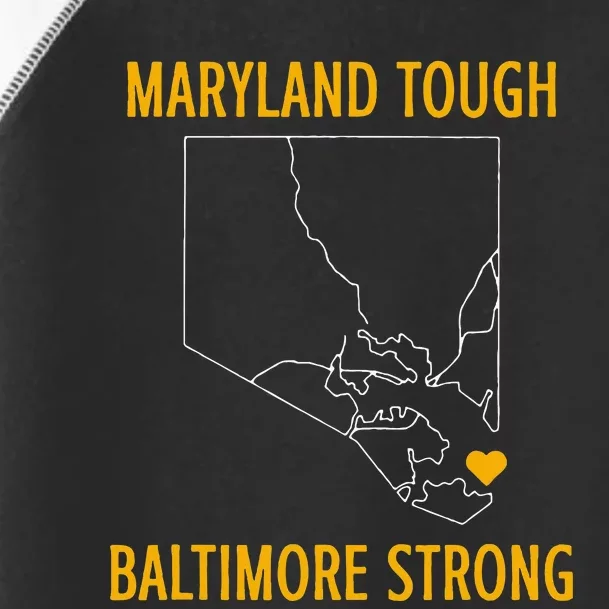 Maryland Tough Baltimore Strong Black Design Toddler Fine Jersey T-Shirt