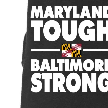 Maryland Tough Baltimore Strong Doggie 3-End Fleece Hoodie