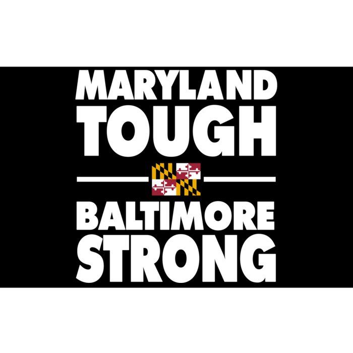 Maryland Tough Baltimore Strong Bumper Sticker