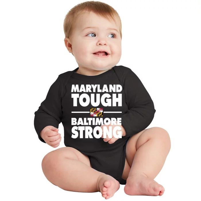 Maryland Tough Baltimore Strong Baby Long Sleeve Bodysuit