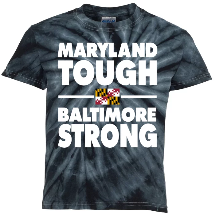 Maryland Tough Baltimore Strong Kids Tie-Dye T-Shirt