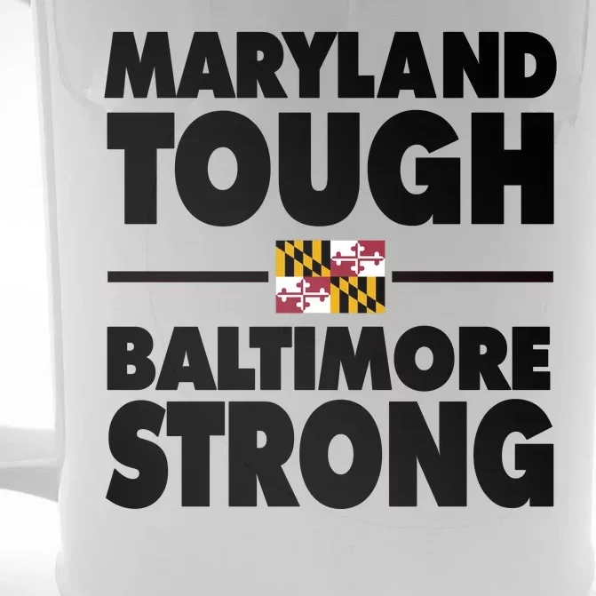 Maryland Tough Baltimore Strong Front & Back Beer Stein