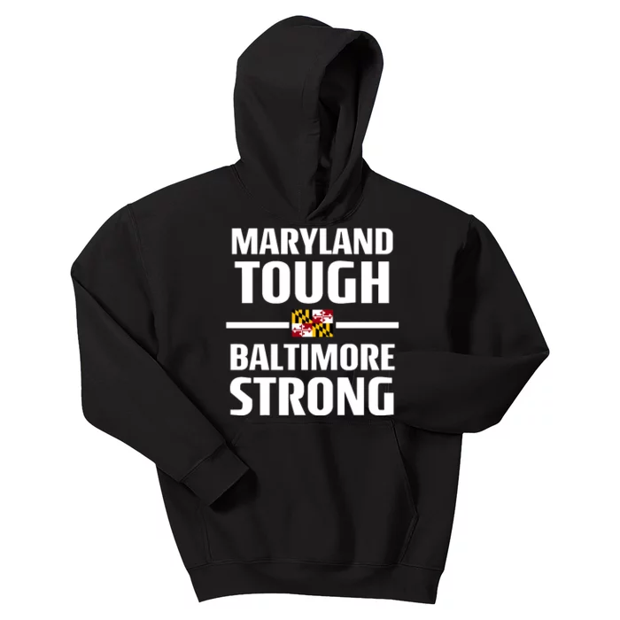 Maryland Tough Baltimore Strong Kids Hoodie