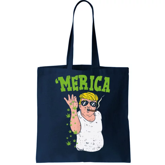 Merica Trump Bae Smoking Weed Cannabis Funny 420 Stoner Gift Tote Bag