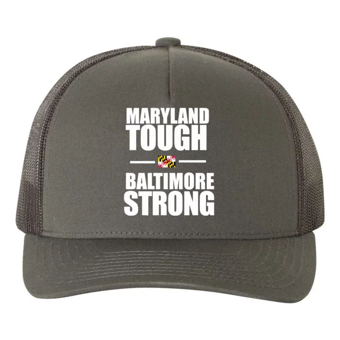 Maryland Tough Baltimore Strong Yupoong Adult 5-Panel Trucker Hat