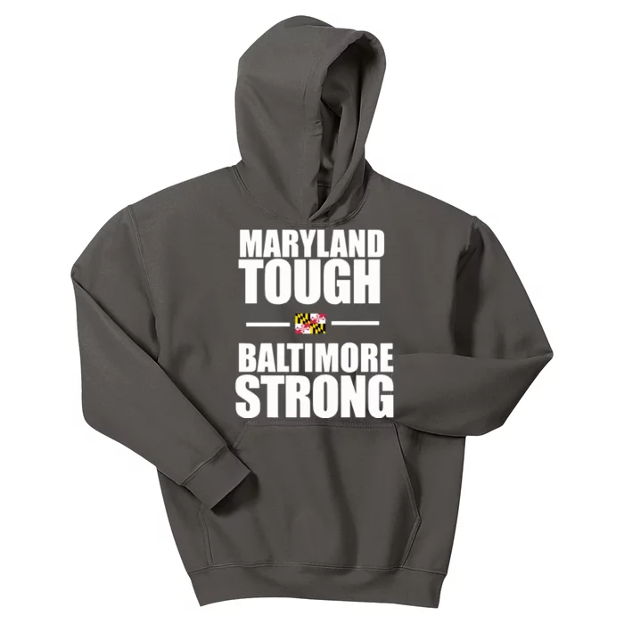 Maryland Tough Baltimore Strong Kids Hoodie